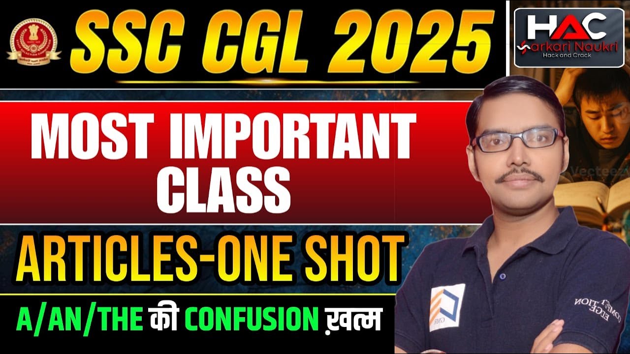 SSC CGL/CHSL 2025  ENGLISH | COMPLETE  ARTICLE : ONE SHOT |  By PIYUSH SIR @hacsarkarinaukriakashsir