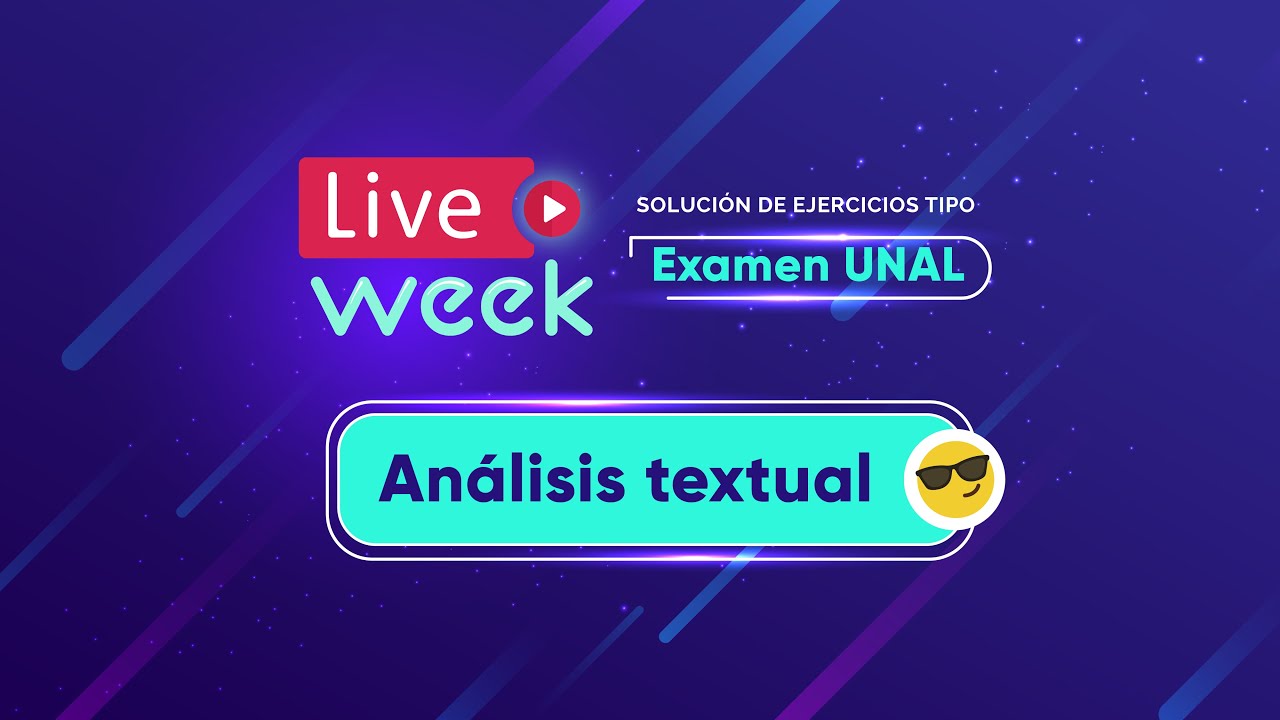 Live Week: UNAL 2025-1 Análisis textual