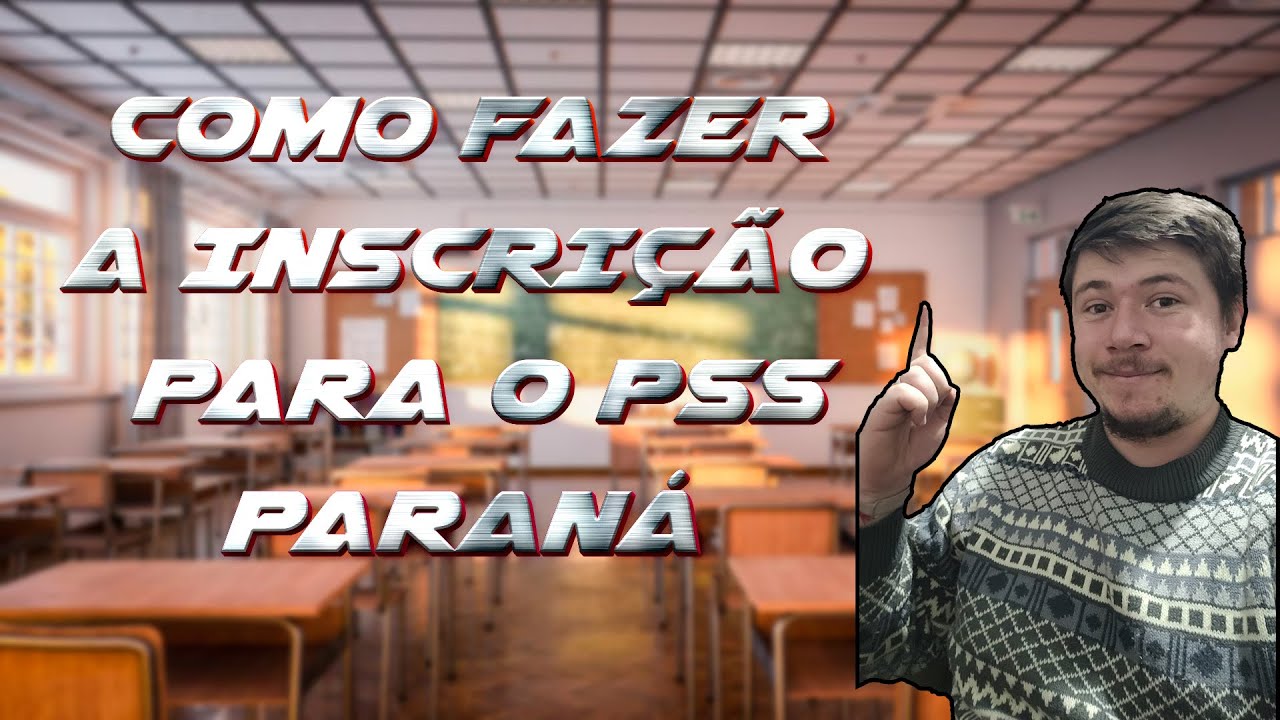 Como se inscrever para o PSS Paraná 2024 2025