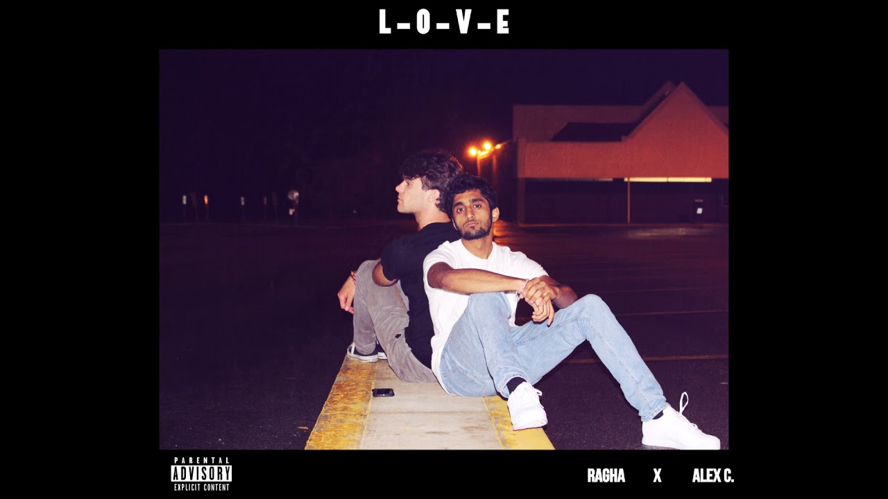 RAGHA - L-O-V-E ft. Alex C.(Official Audio)