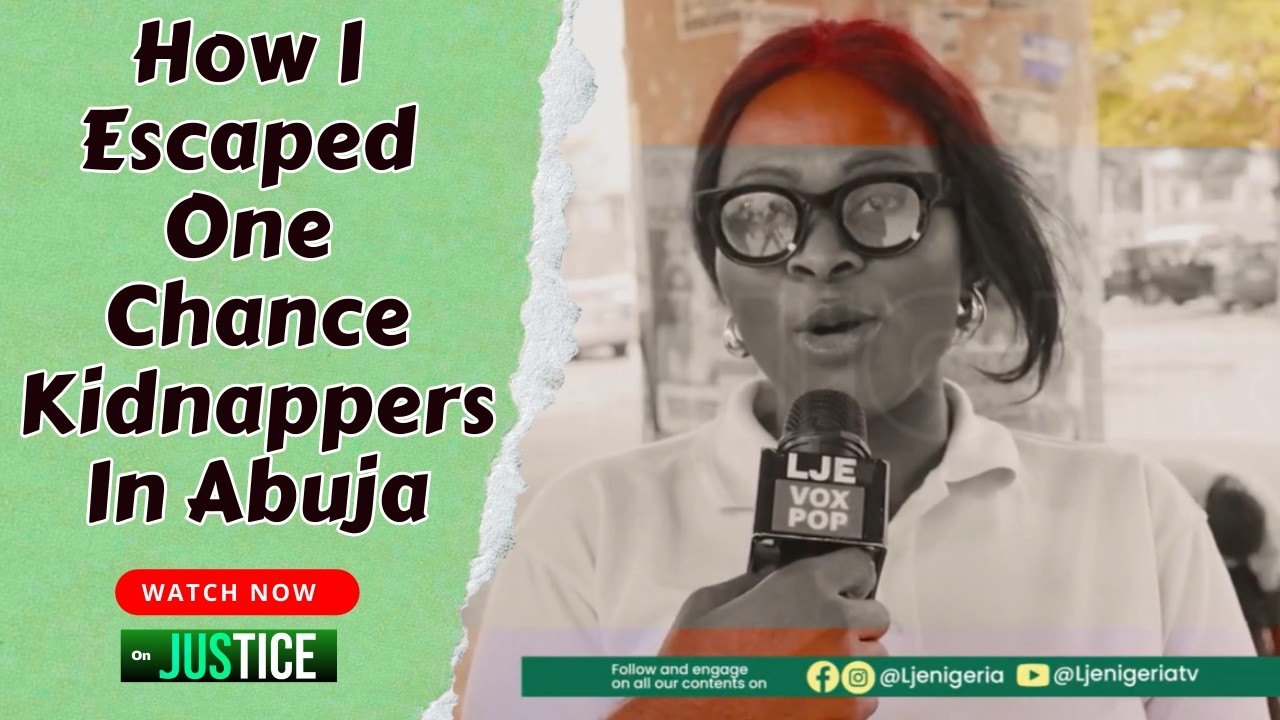 How I Escaped One-Chance/Kidnappers In Abuja & How it Can Be Reduced In Nigeria | LJE Voxpop