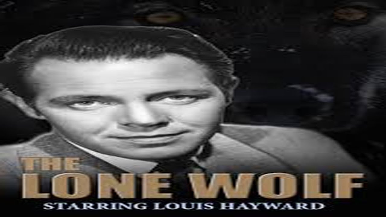 The Lone Wolf Duo #3 | Blue Lantern & Boy Story | Louis Hayward