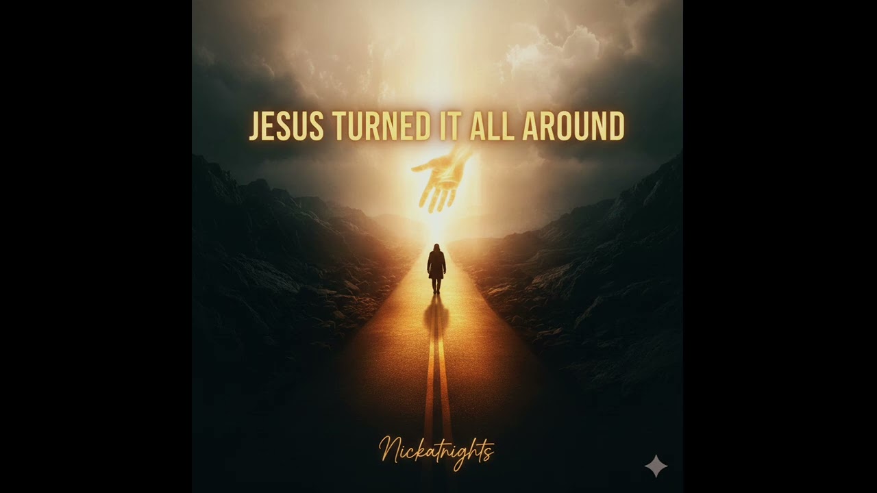 Jesus Turned It All Around @nickatnightsja 