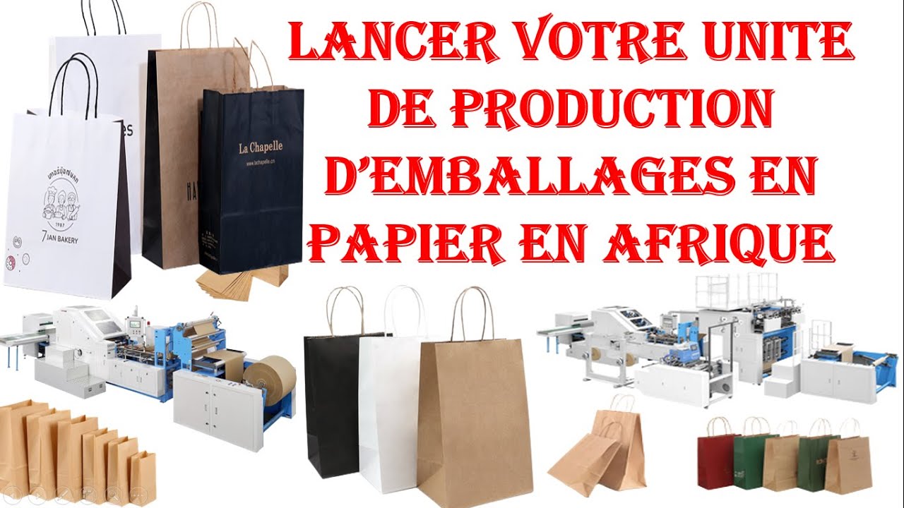 Lancer  votre unité de production d'emballages en papier en Afrique.