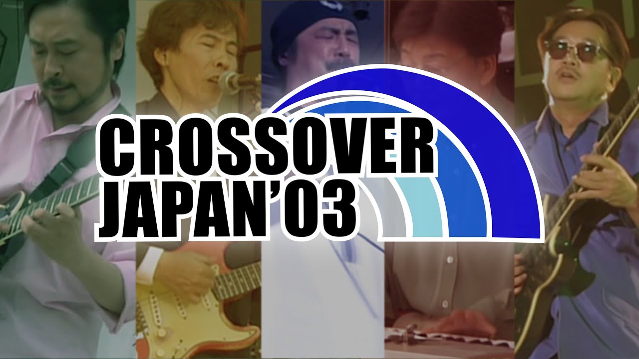 Various Artists - Crossover Japan '03 (Full DVD, 1080p60)