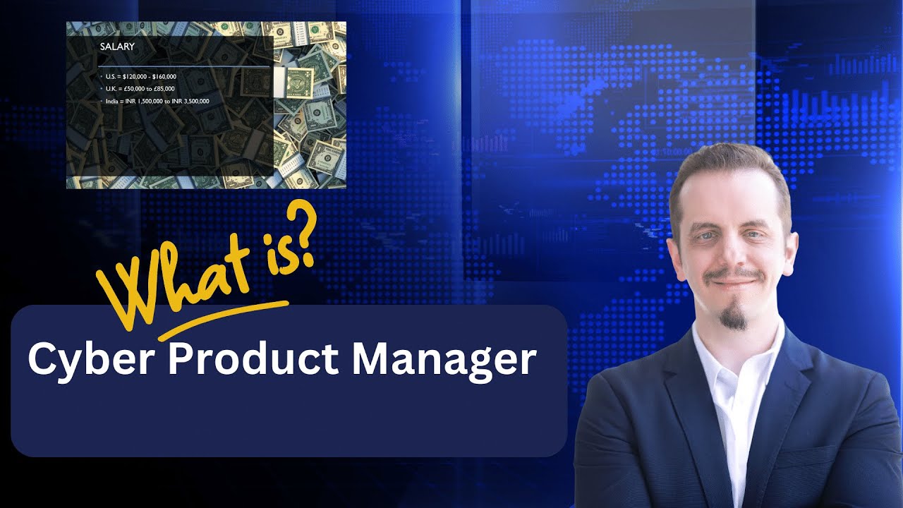 Cybersecurity Product Manager Careers - Be a Cybersecurity Product Manager