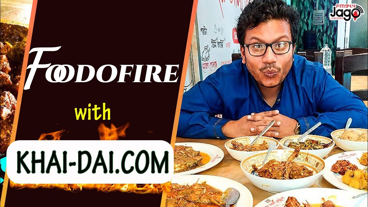 Foodo Fire with KHAI-DAI.COM | Rj Maisha | JAGOFM