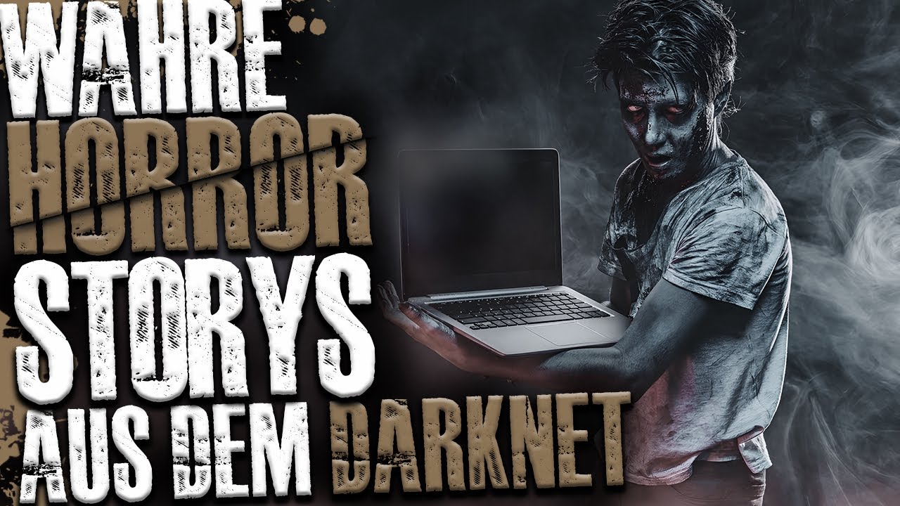 5 ECHTE Horrorgeschichten aus dem Darknet | Wahre Geschichten