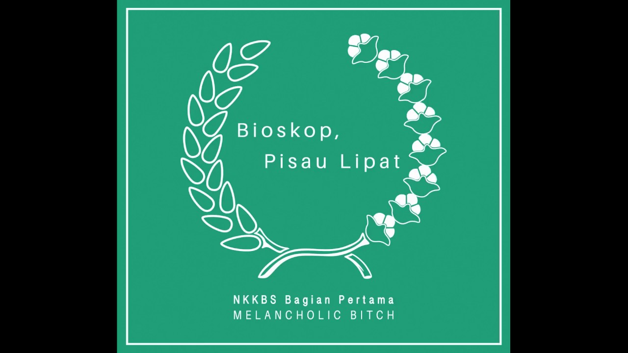 Majelis Lidah Berduri -  Bioskop, Pisau Lipat (Official Audio Single 2017)