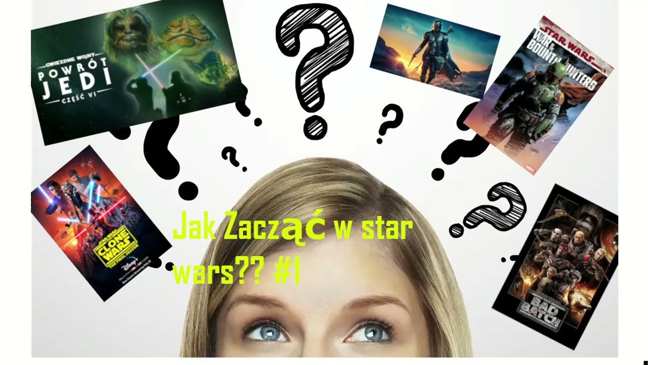 JAK ZACZĄĆ Z STAR WARS Poradnik #1 (Oś czasu, stary i nowy kanon