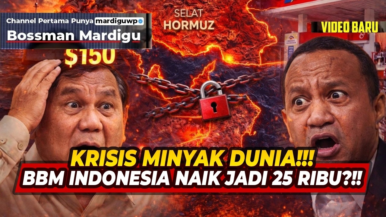 KRISIS MINYAK DUNIA DI DEPAN MATA !!! BBM INDONESIA AKAN NAIK JADI 25 RIBU ?!! - Mardigu Wowiek