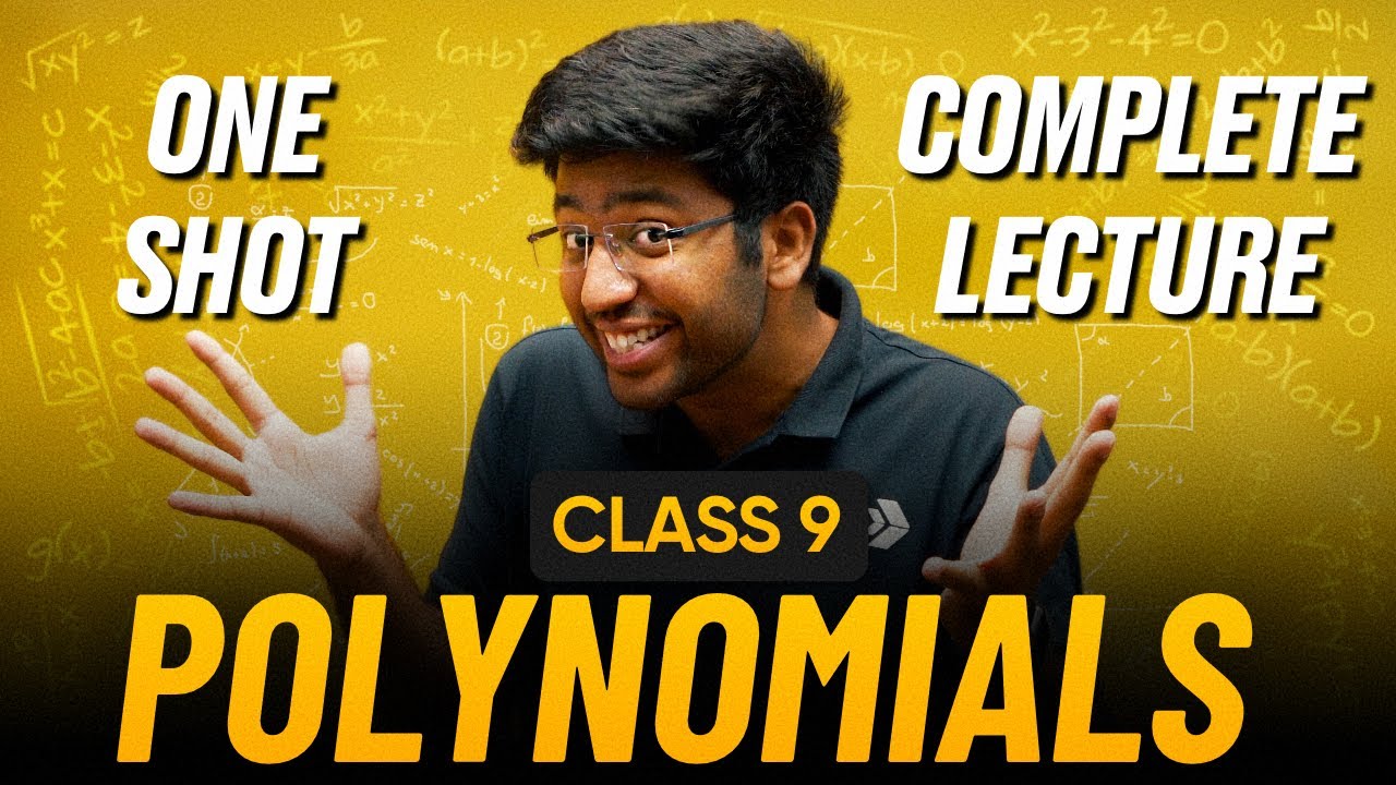 Polynomials Class 9 in One Shot 🔥 | Class 9 Maths Chapter 2 Complete Lecture | Shobhit Nirwan