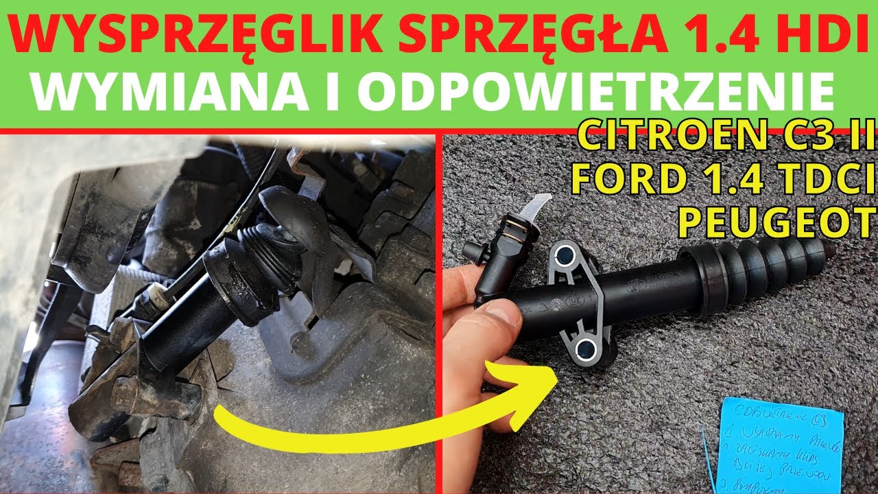 Wysprzęglik sprzęgła 1.4 HDI/1.4 TDCI - Jak wymienić? Jak odpowietrzyć? Citroen C3 II 2010/Ford PSA