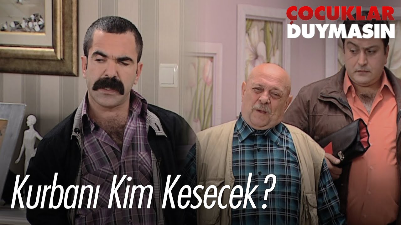 Kurbanı kim kesecek? - Çocuklar Duymasın