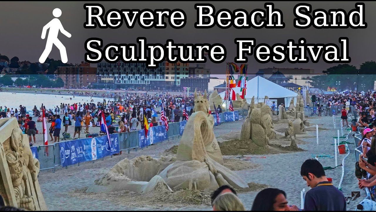 Revere Beach Sand Sculpture Festival Sights and Sounds.