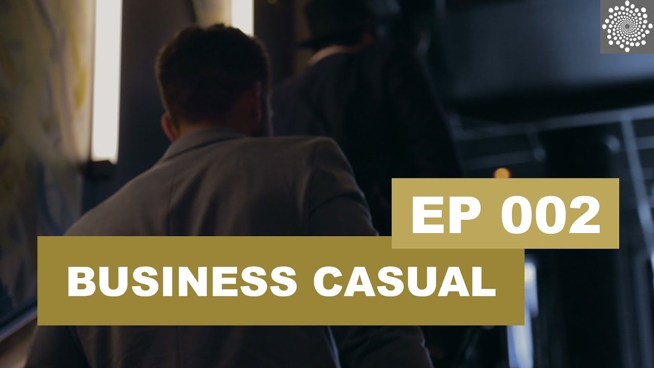 The Human Potential Movement | EP002: Business Casual (2018)