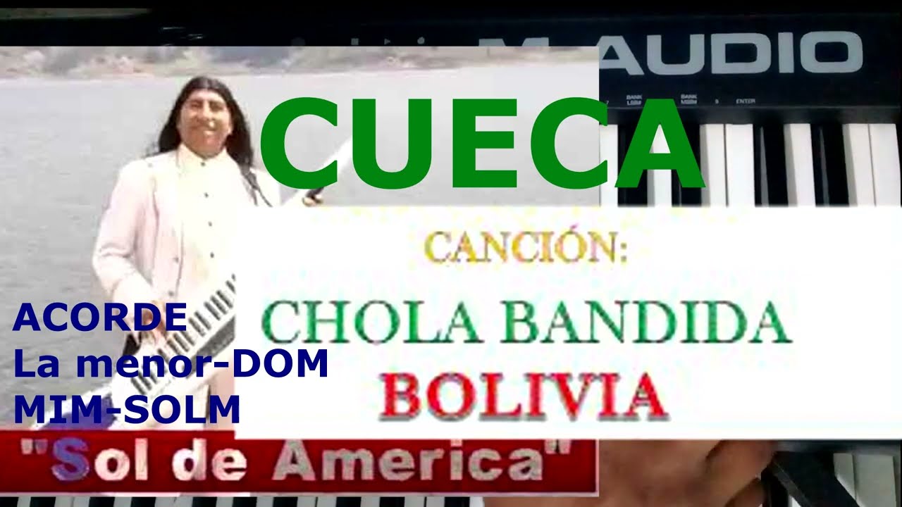 CUECA CHOLA BANDIDA ✅SOL DE AMERICA (TUTORIAL EN TECLADO🎹)🟨Acorde sol menor🟥paso a paso para fiestas