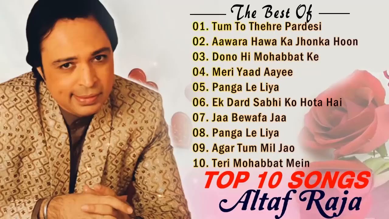 Altaf Raja All Time Hits Songs - Best Of Altaf Raja 2021 | Altaf Raja Romantic Hindi Songs