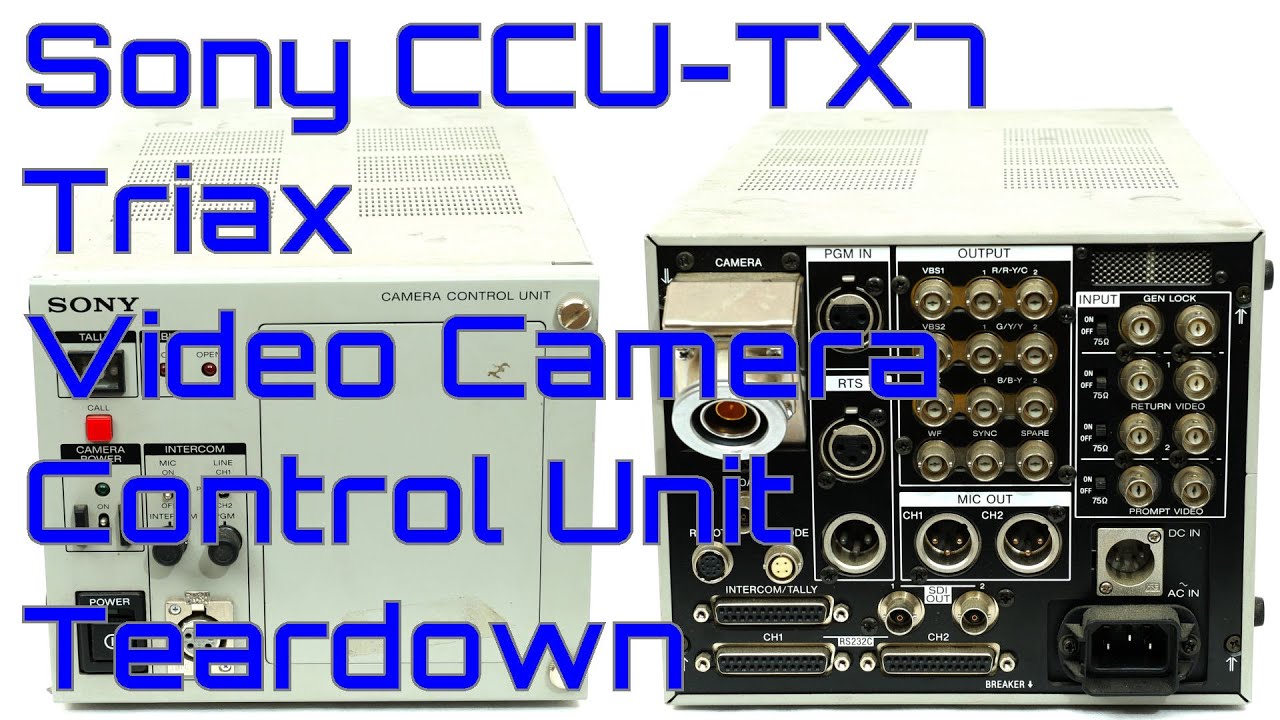EW0116 &mdash; Разбор блока управления видеокамерой Sony CCU-TX7 Triax