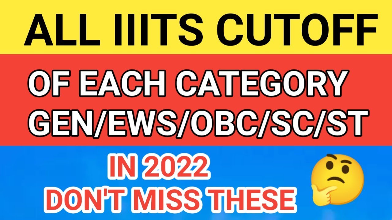 All IIITs college in India 2022 | IIIT Cutoff🔥 of CSE-IT-ECE of 2022 | College at Low Percentile 😱
