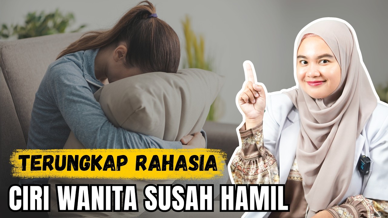 Wanita Susah Hamil ? Ini Ciri-Ciri yang Perlu Kamu Pahami - DOKTER WSP