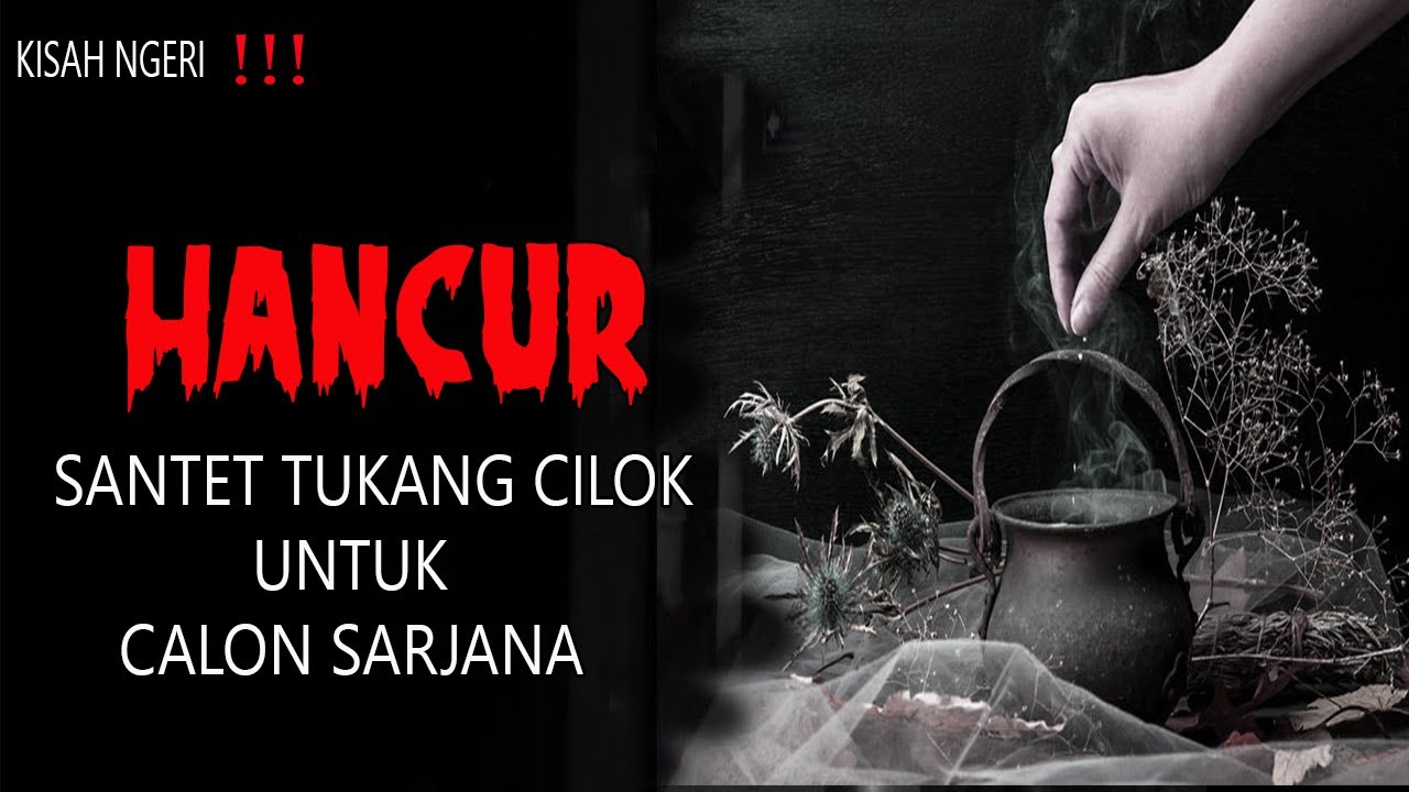 KISAH NGERI❗️❗️SANTET TUKANG CILOK UNTUK CALON SARJANA