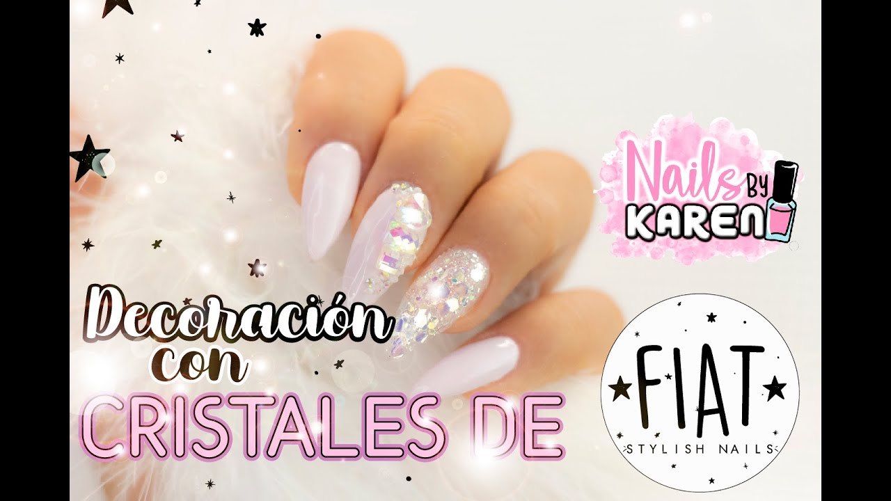 DECORACIÓN CON CRISTALES DE FIAT NAILS - Feat NailsByKaren-