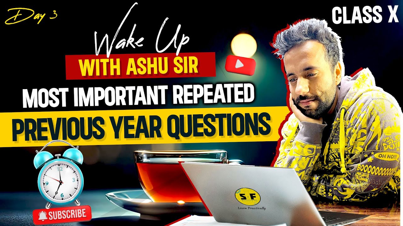 Most Repeated PYQs of Science Day 3 | Class 10th Science Wake Up with Ashu Sir Science and Fun