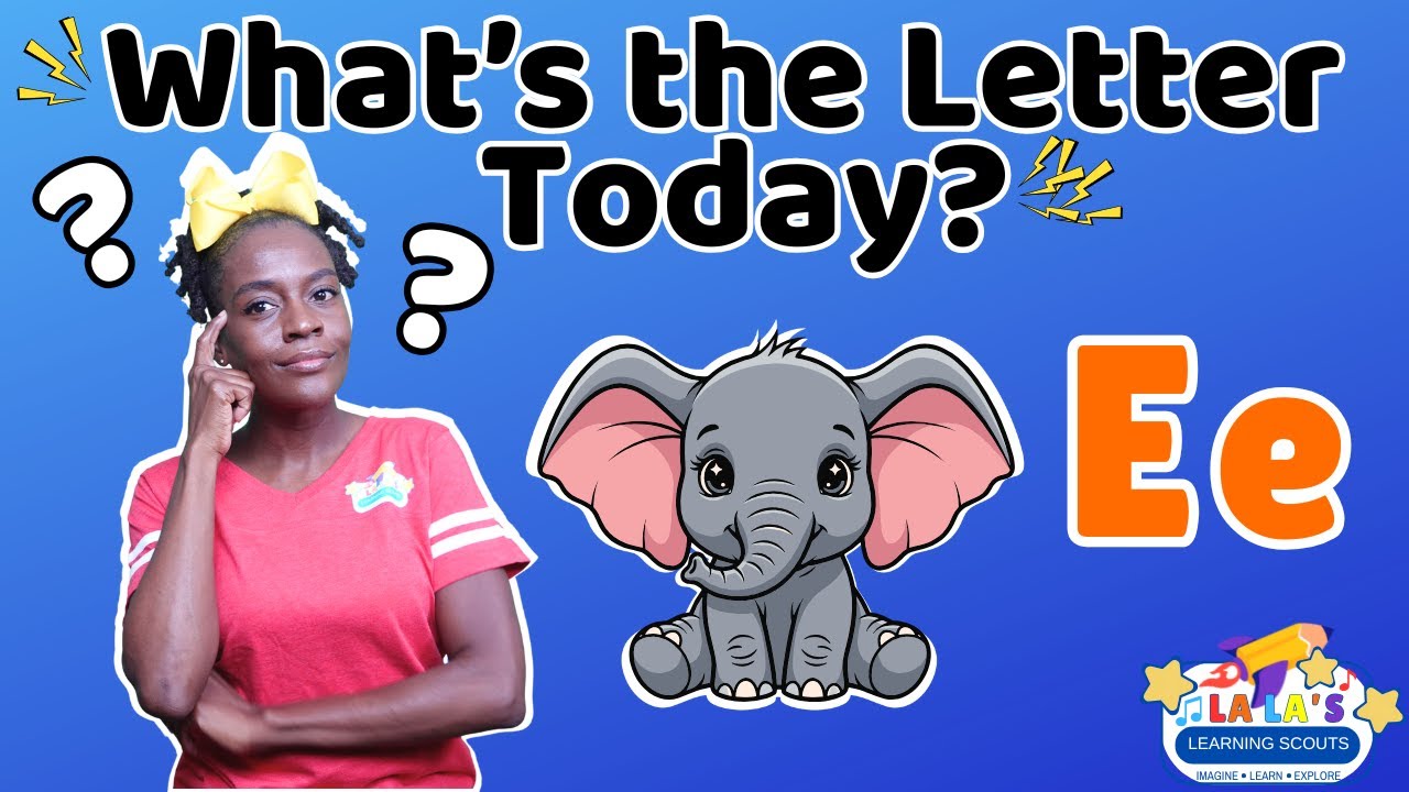 Letter E | Letter of the Day E |Preschool Learning| Toddler Time| Phonics and Letters| Kindergarten