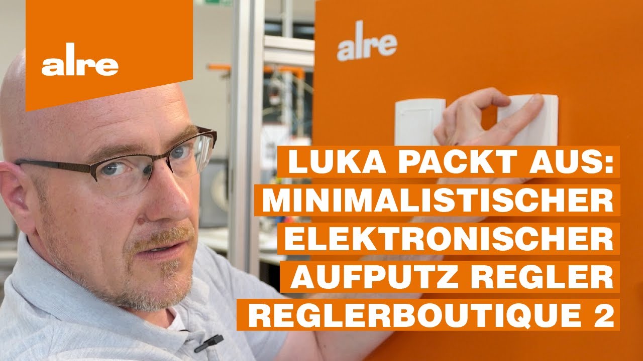 Luka Packt Aus: HTRRBd minimalistisches Aufputz Thermostat