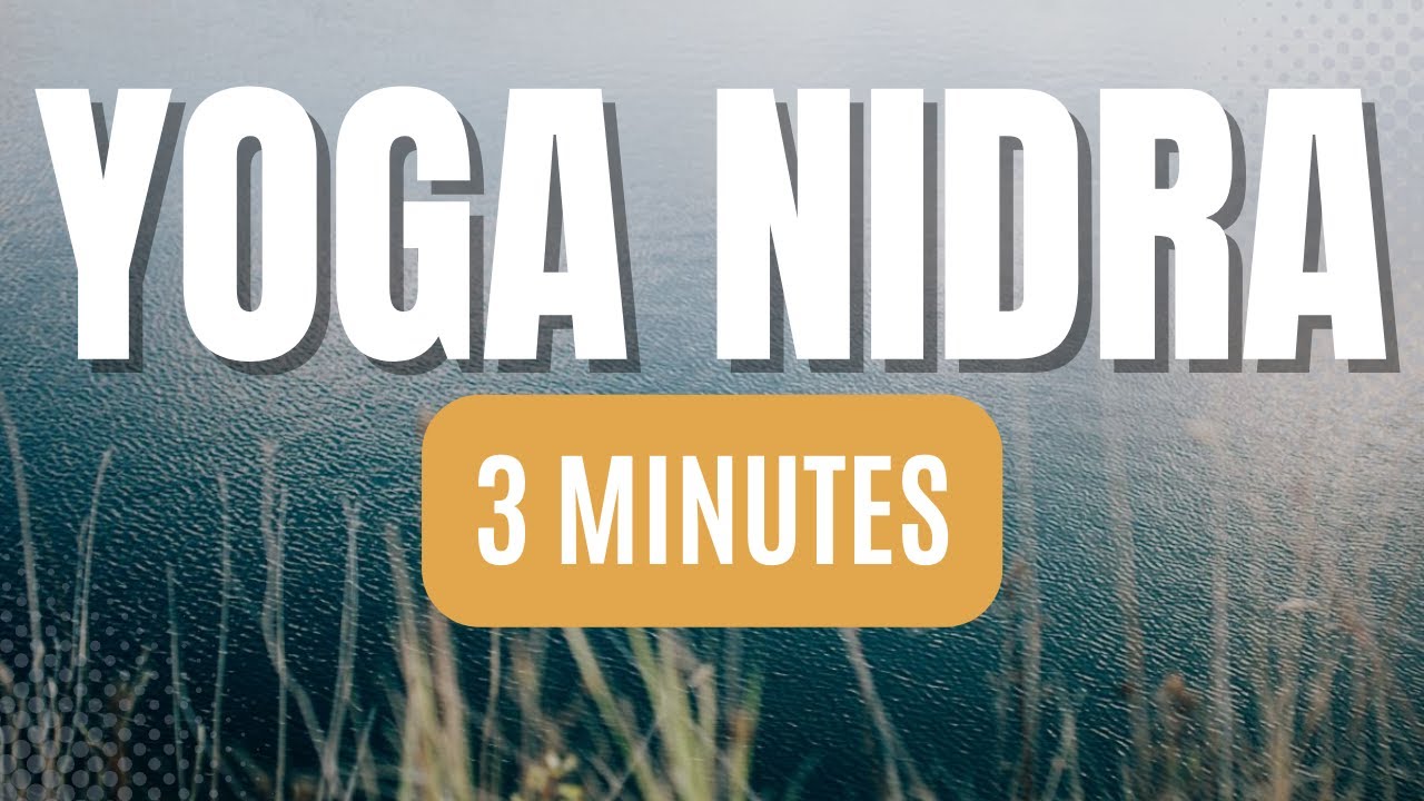 3 Minute Yoga Nidra- Do Anywhere Yoga Nidra | NSDR Practice