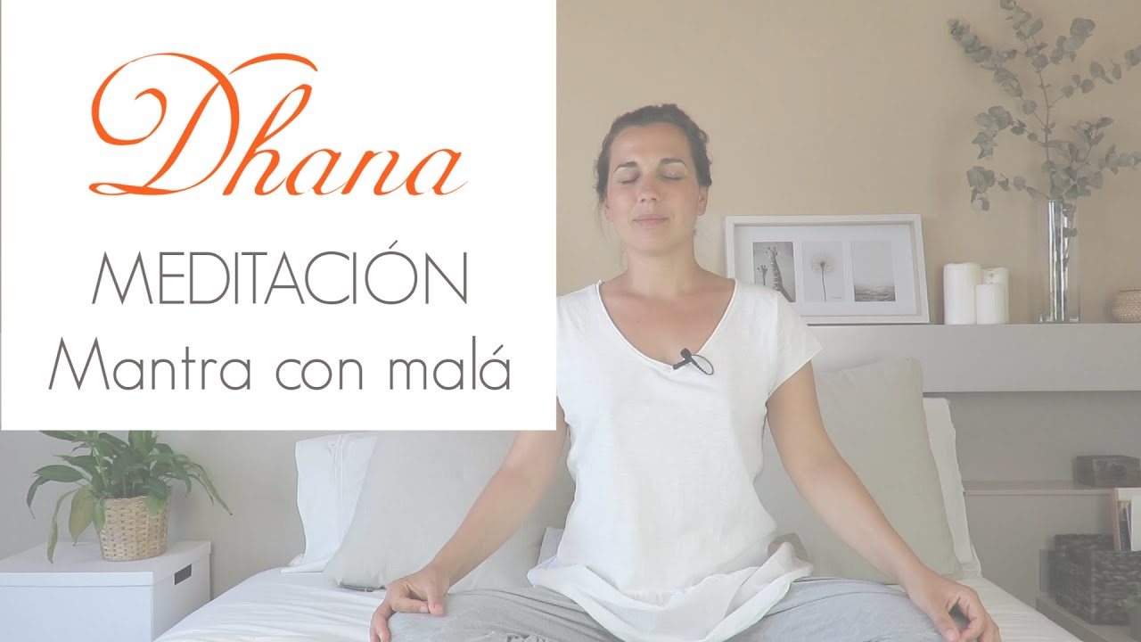 MEDITACIÓN. Mantra con malá.
