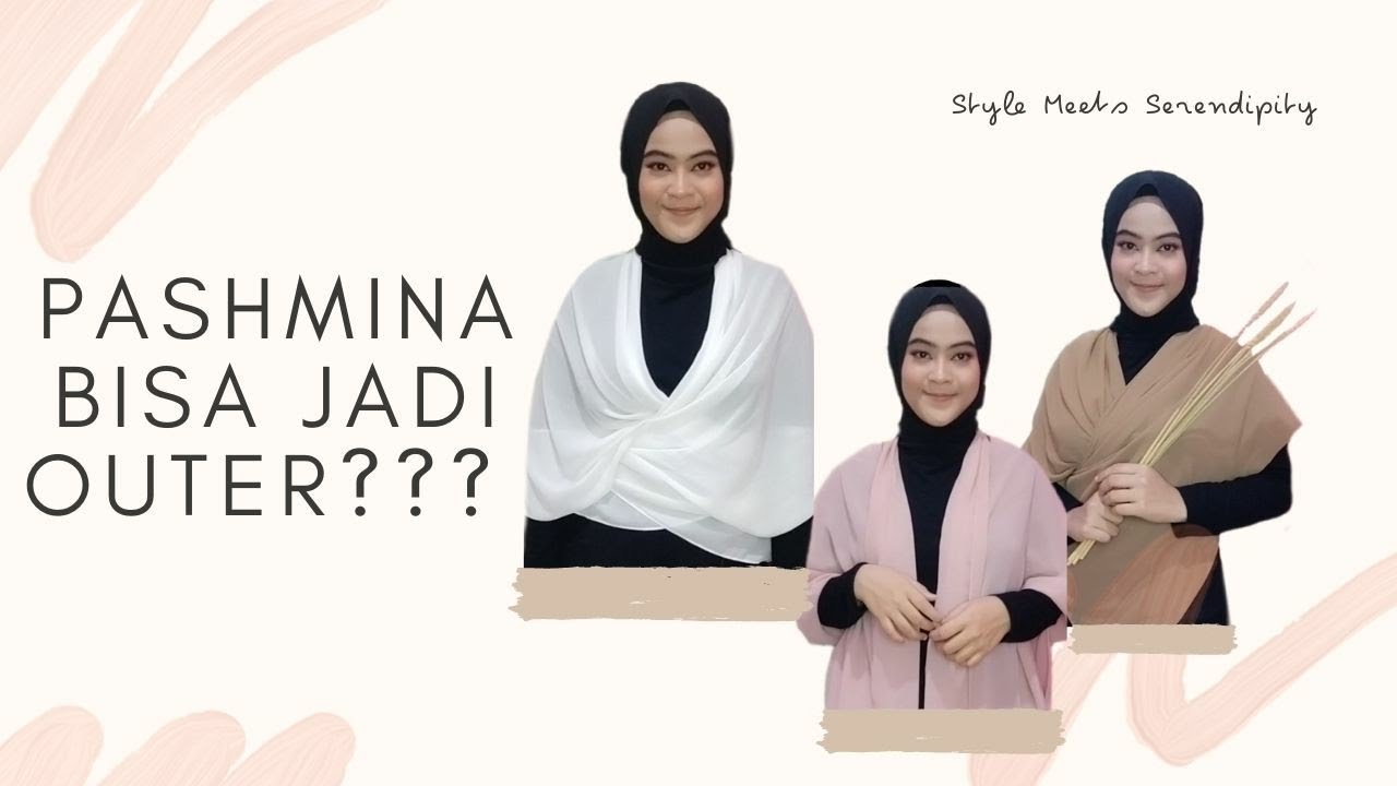 TUTORIAL MEMBUAT OUTER ATAU CARDIGAN DARI HIJAB PASHMINA