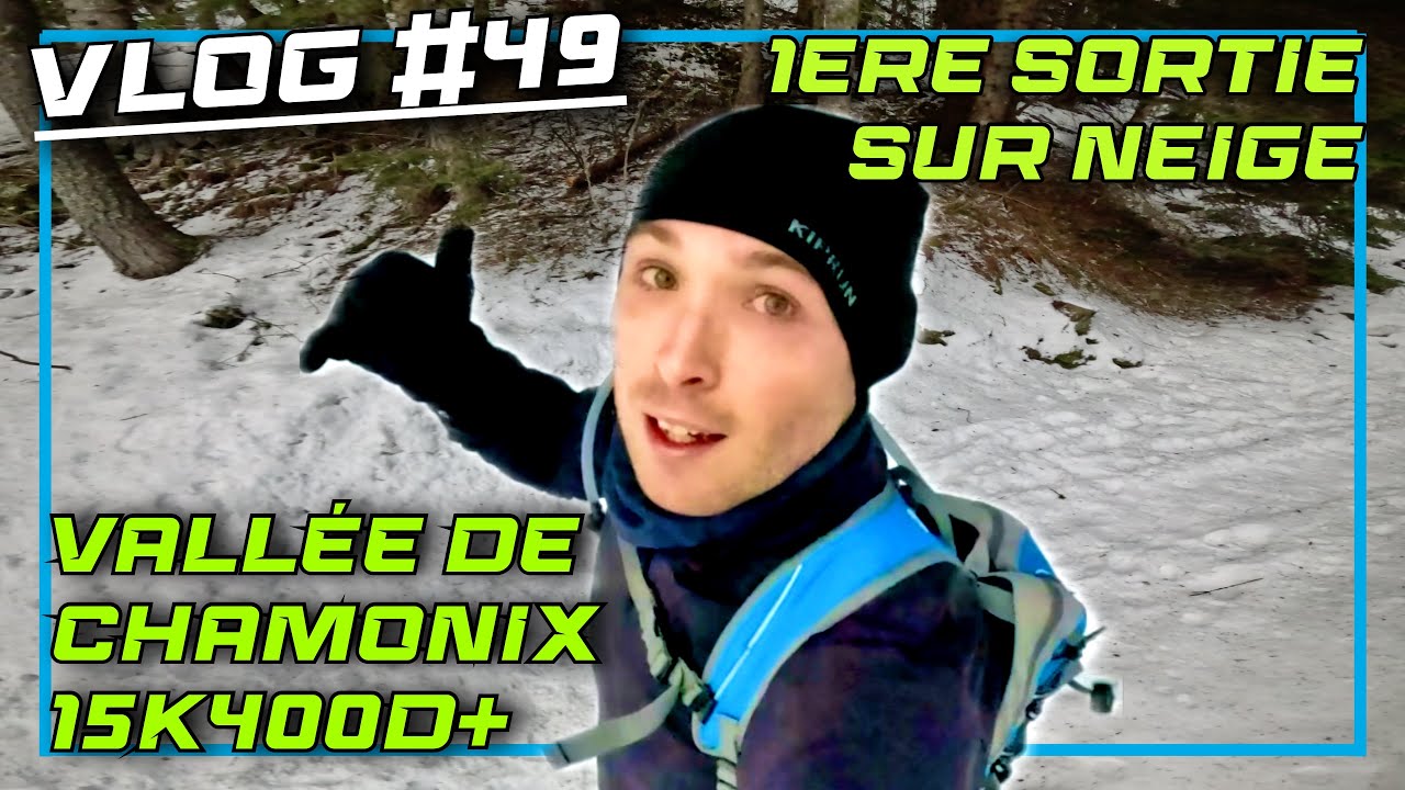 VLOG #49 Vallée de Chamonix