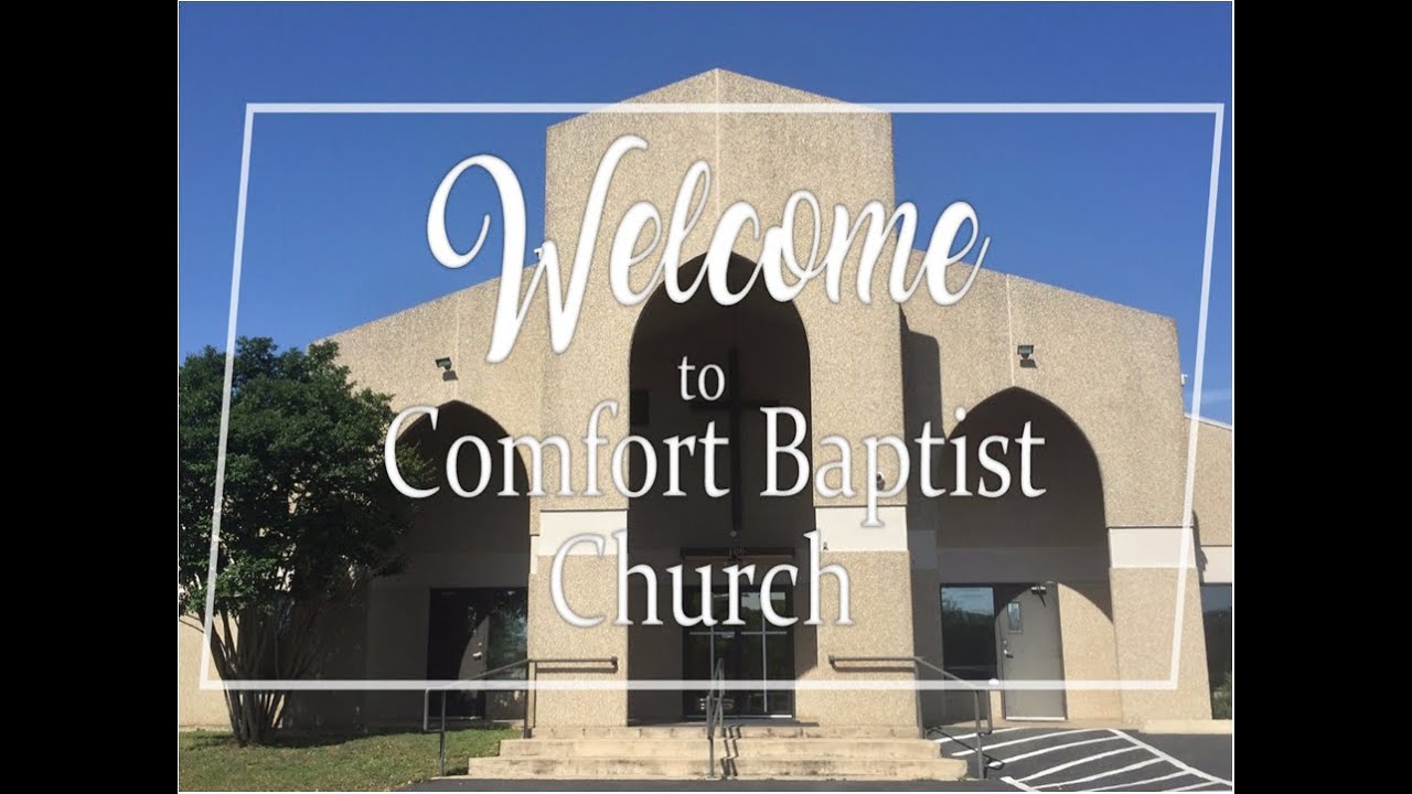 Comfort Baptist Church- February 1, 2026