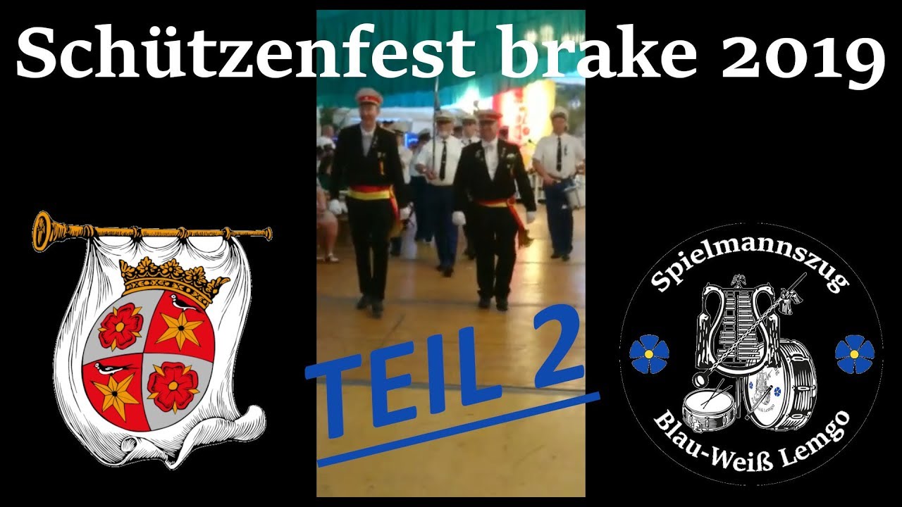 Schützenfest in Brake 2019 - Teil 2 | Spielmannszug | Blau-Weiß Lemgo