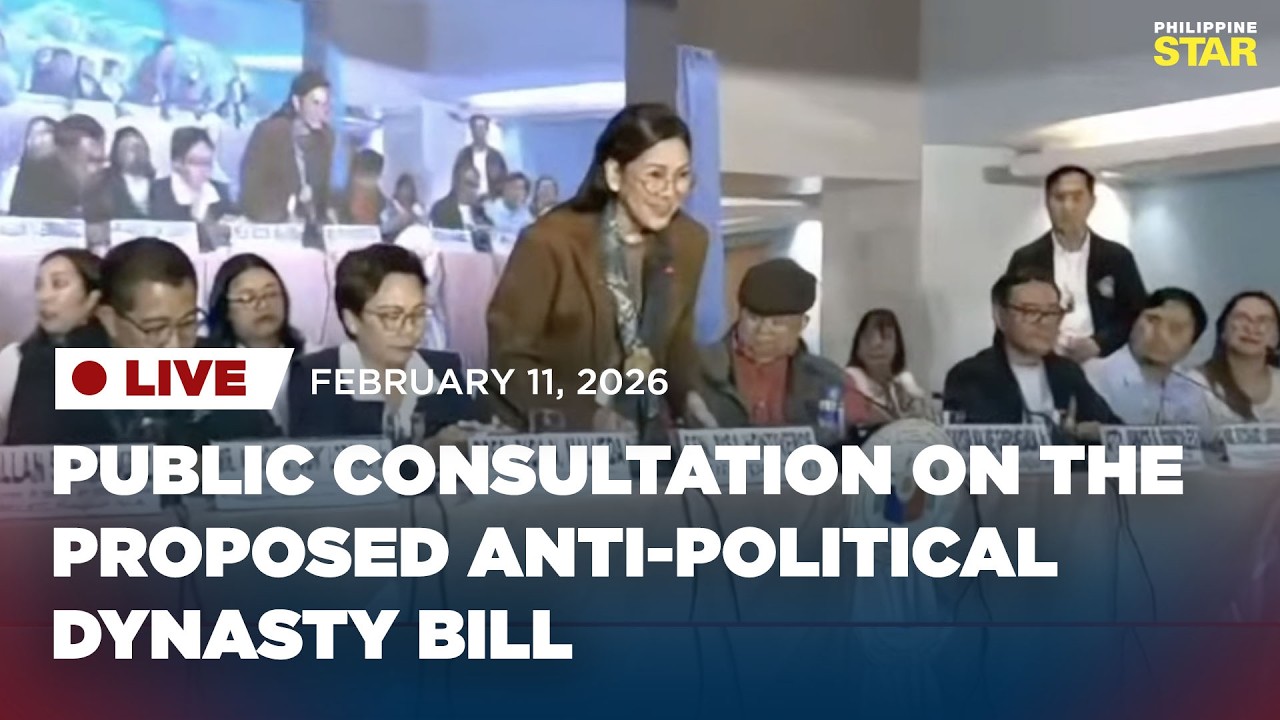 LIVESTREAM: Public consultation on the proposed anti-political dynasty bill (February 11, 2026)