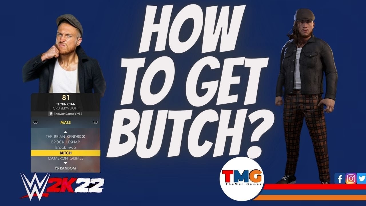 How To Get Butch! WWE 2K22 Creation