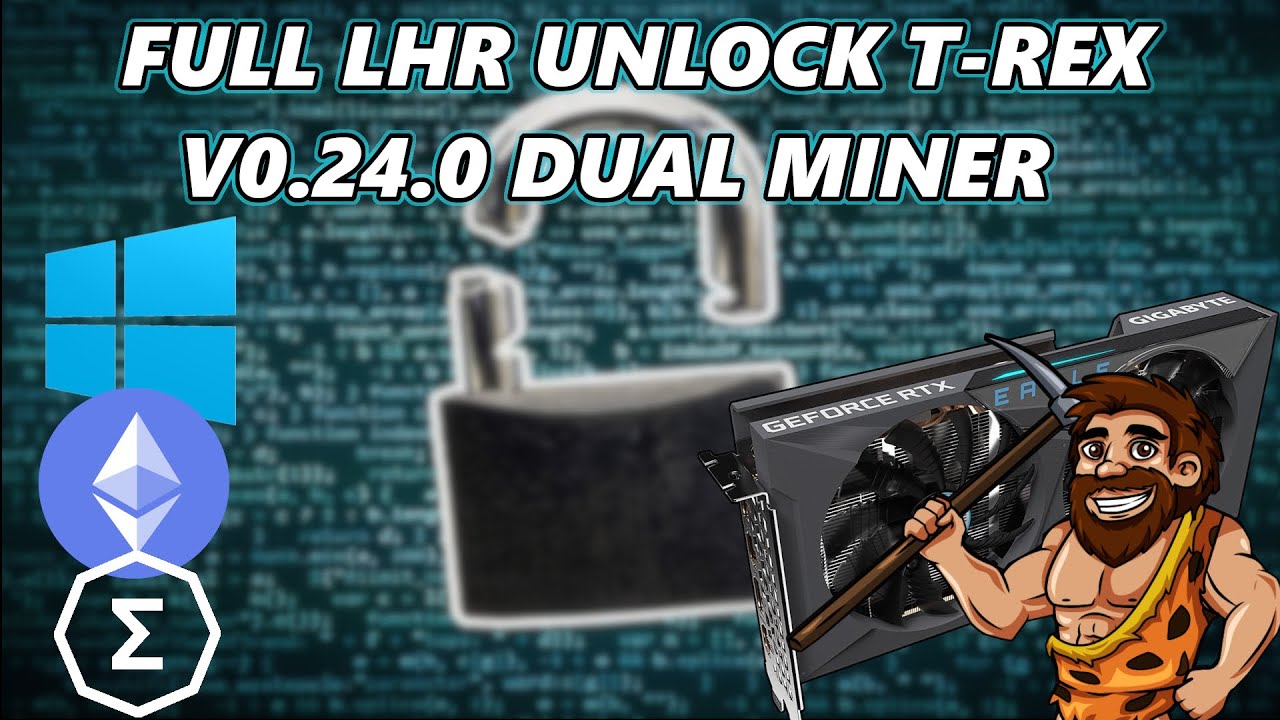 LHR FULL Unlock RTX 3060 T-REX MINER V0.24.0 | In Windows (Dual Mining)