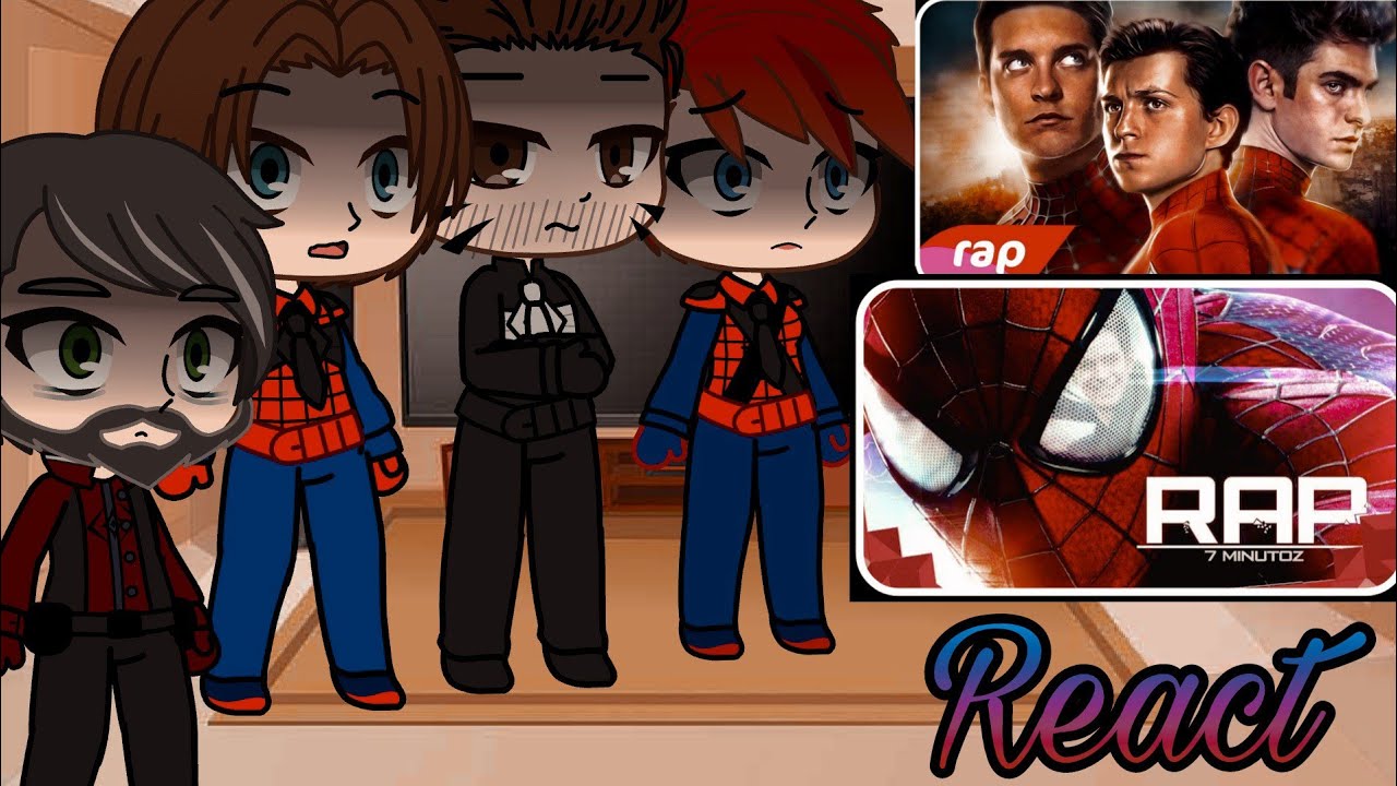 Aranhas de universos alternativos reagindo á Raps de Homens aranha// 7 Minutoz // Especial de 2k P.1