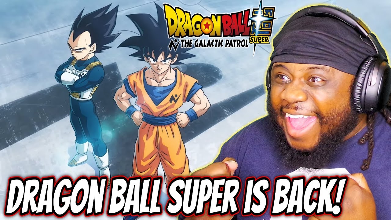 DRAGON BALL SUPER IS BACK 😱🔥 Galactic Patrol Arc REVEALED | Reaction