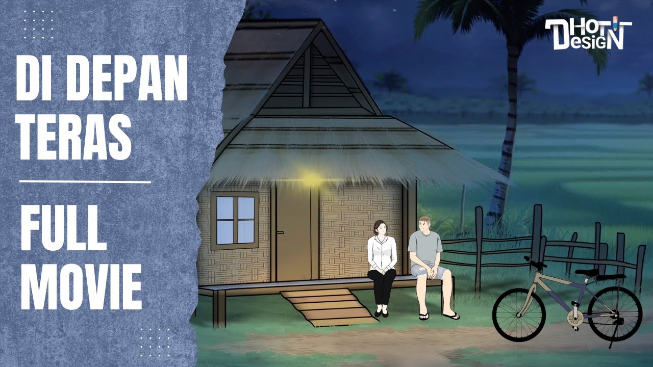 DI DEPAN TERAS FULL MOVIE - Animasi Sekolah