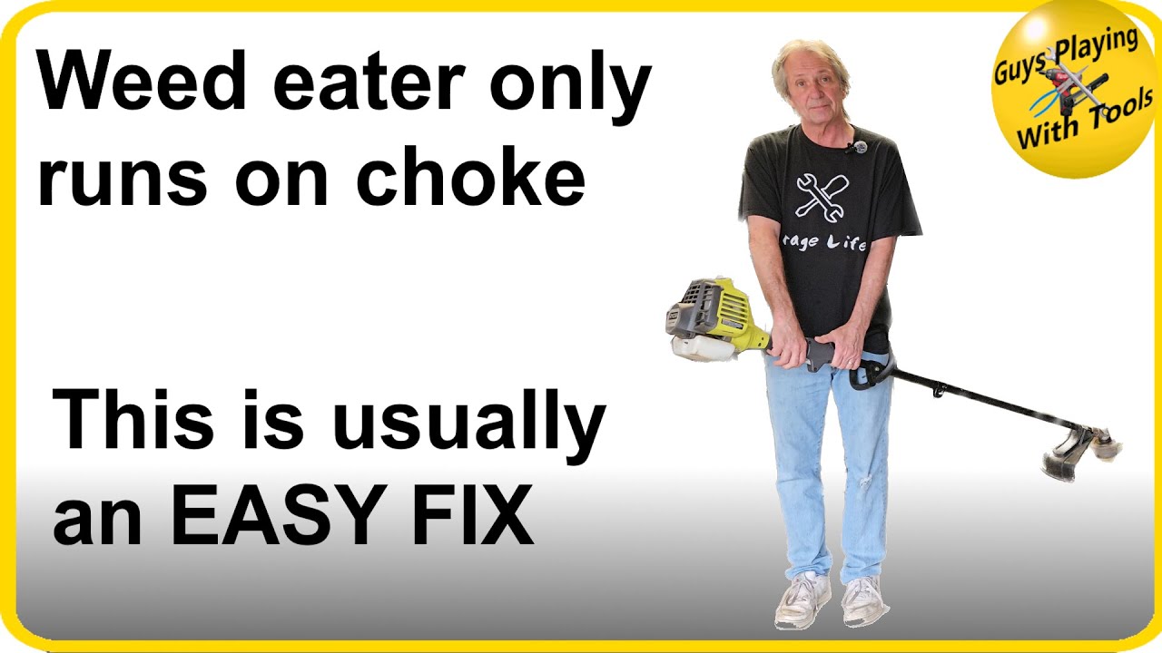 Ryobi weedeater runs on half choke