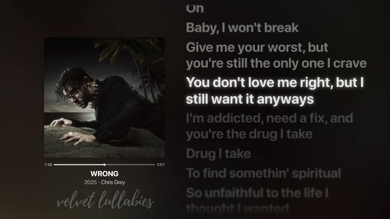 Chris Grey - WRONG (Lyrics)