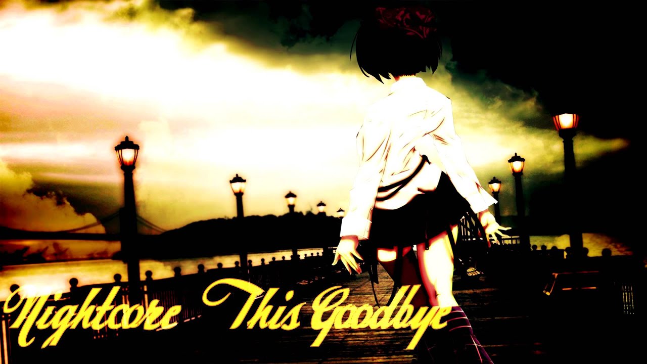 Nightcore - This Goodbye