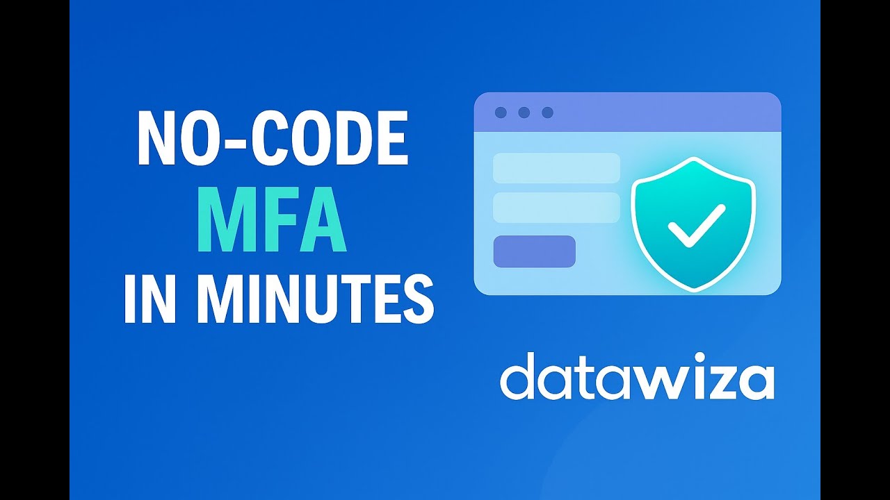 Add Multi-Factor Authentication (MFA) to Any Web App in Minutes&mdash;No Code Required | Datawiza Demo
