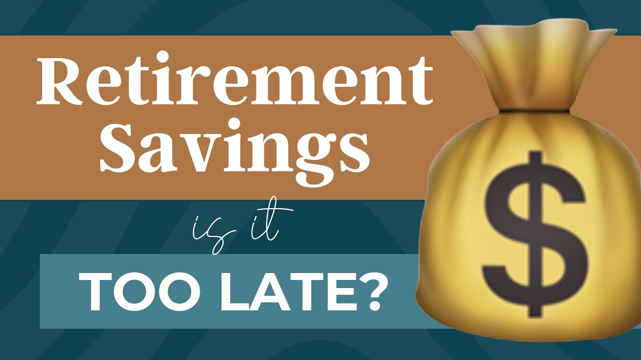 Behind on Retirement Saving? Here Are 4 Things to Do