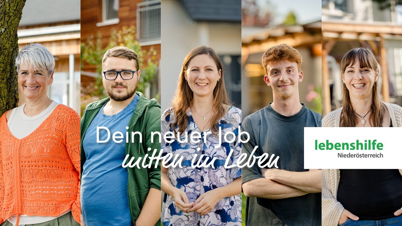 Lebenshilfe Niederösterreich - Dein neuer Job mitten im Leben