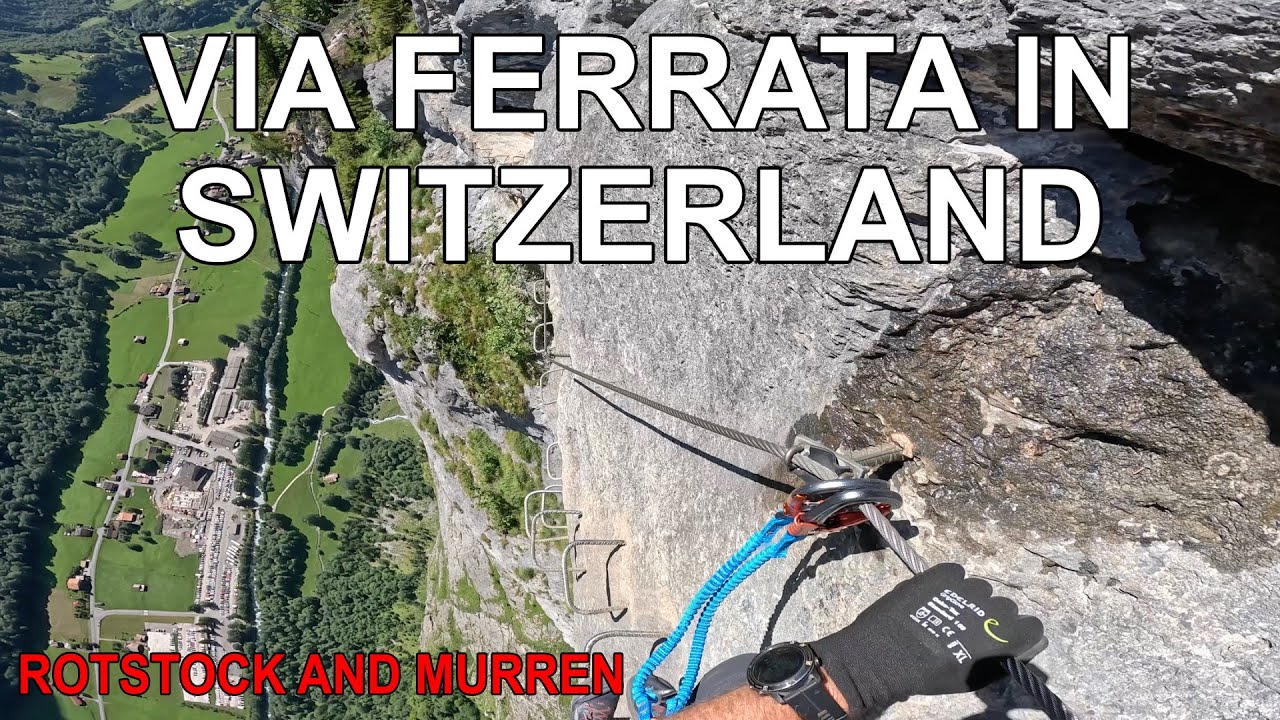 Exploring Via Ferratas in Switzerland