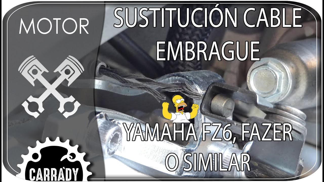 Sustitución cable y funda embrague Yamaha Fazer, FZ6 o similar